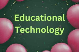 7 Power-Packed Features of Educational Technology