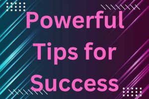 Expert Advice: 5 Powerful Tips for Success